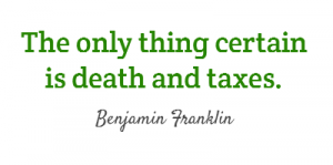 the-only-thing-certain-is-death-and-taxes